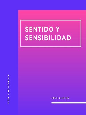 cover image of Sentido y Sensibilidad (Completo)